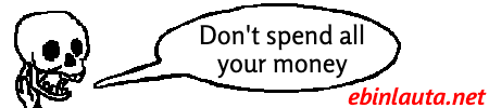 don't spend all your money