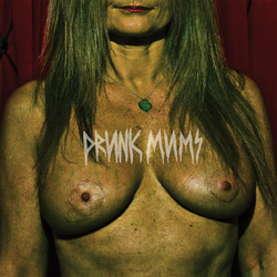 01 - Drunk Mums - Big Titty Trippin.flac