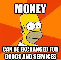Simpsons Money can be exchanged for goods and services.jpg