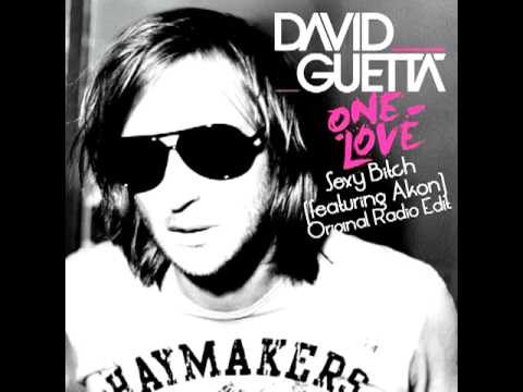 David Guetta feat. Akon - Sexy Bitch [HQ]